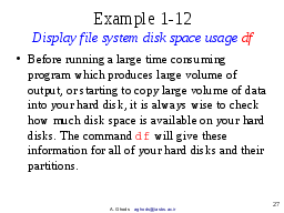 Example 1-12: Display file system disk space usage df