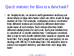 Quick statistic for files in a data bank