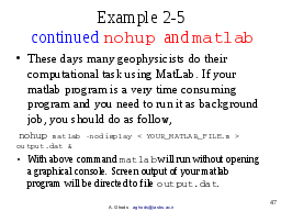 Example 2-5: continued nohup and matlab