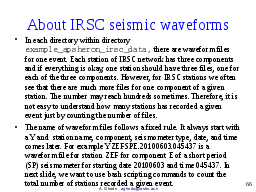 About IRSC seismic waveforms