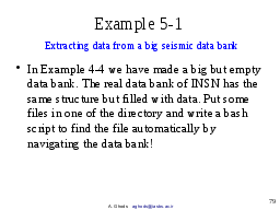 Example 5-1: Extracting data from a big seismic data bank