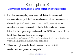 Example 5-3: Converting format of a large number of waveforms
